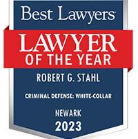 Best Lawyers Lawyer of the Year, Robert G. Stahl, Criminal Defense White Collar 2023