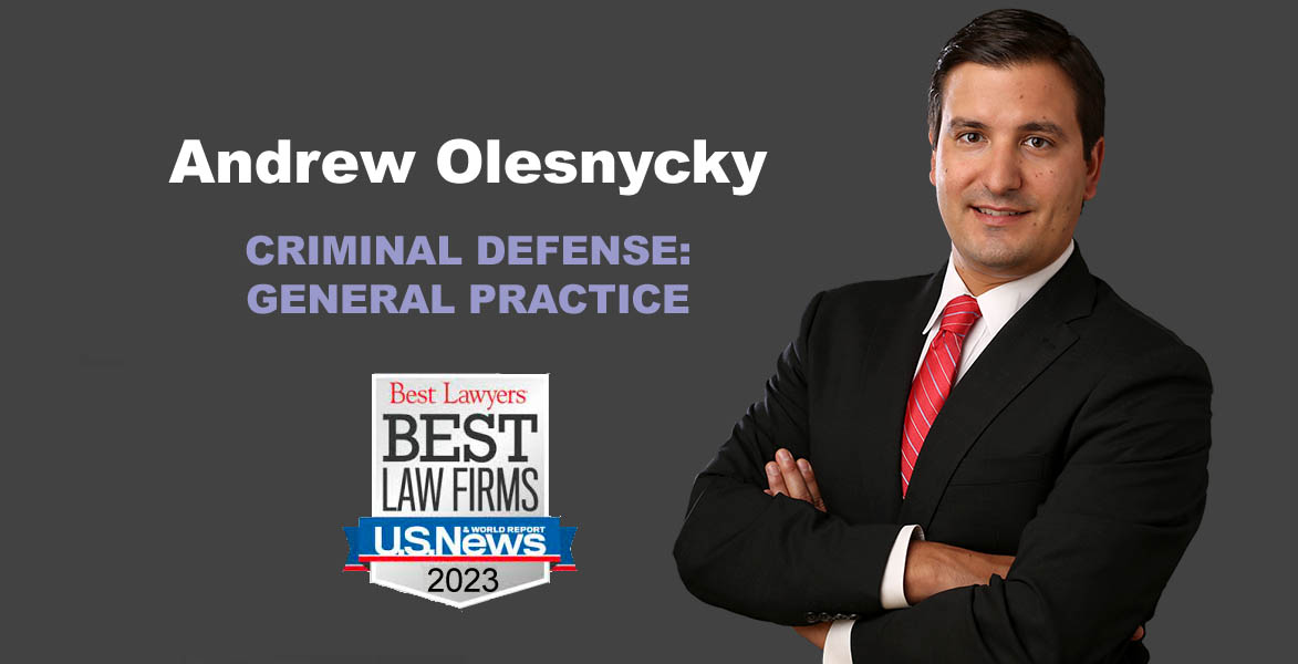 Andrew Olesnycky, Esq., Best Laawyers Criminal Defense