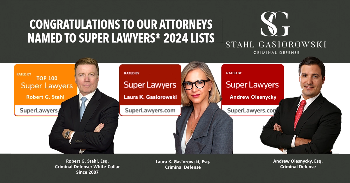 Stahl Gasiorowski Criminal Defense Lawyers Named 2024 Super Lawyers and Founder Robert G. Stahl to its Top 100 List